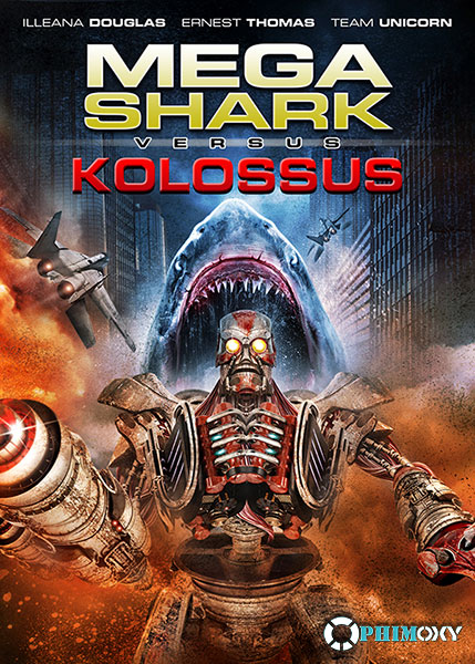 Đại Chiến Cá Mập Và Người Máy (Mega Shark vs. Kolossus) 2015 poster